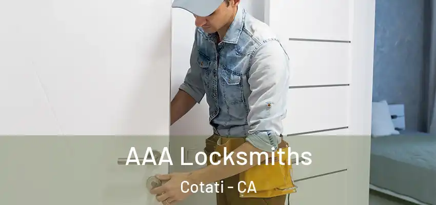 AAA Locksmiths Cotati - CA