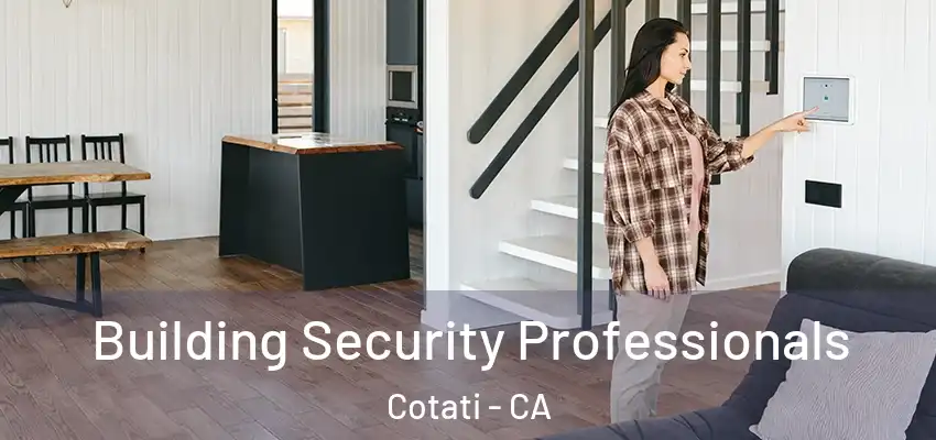 Building Security Professionals Cotati - CA