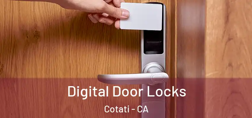 Digital Door Locks Cotati - CA