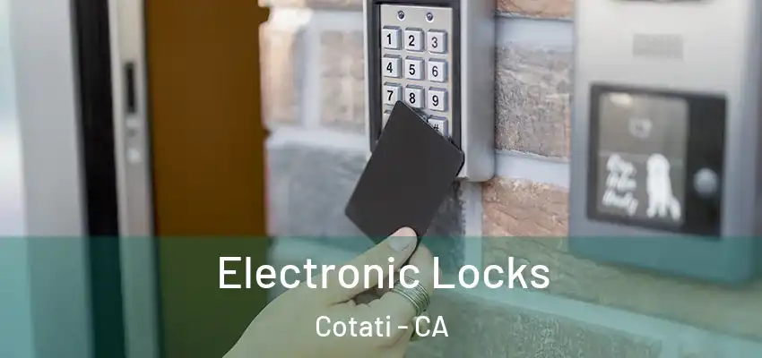 Electronic Locks Cotati - CA