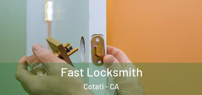 Fast Locksmith Cotati - CA
