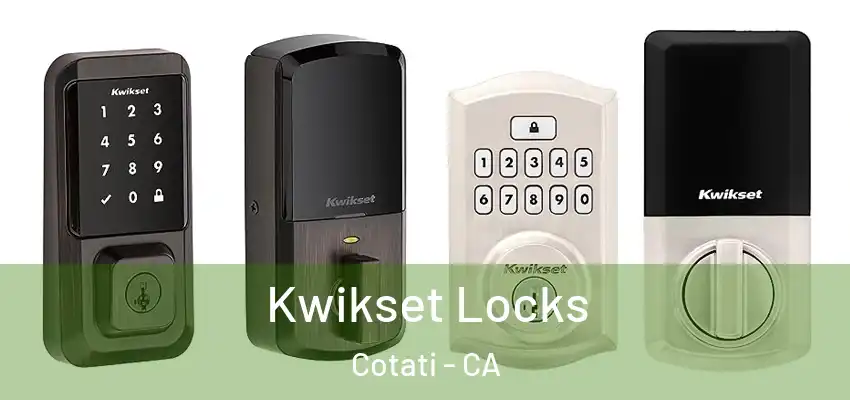 Kwikset Locks Cotati - CA