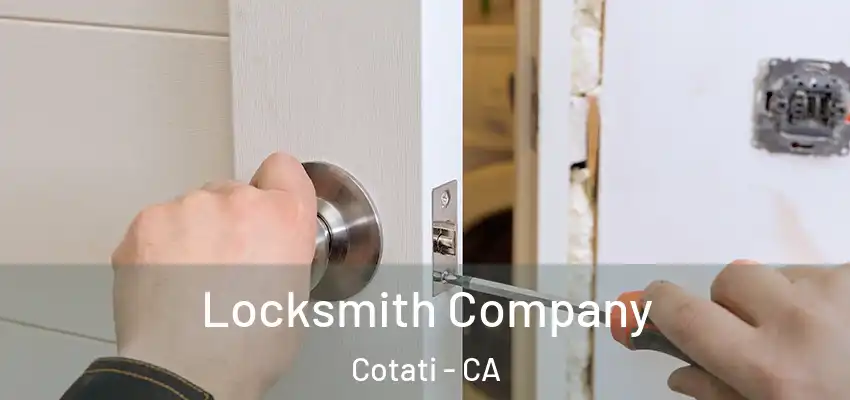 Locksmith Company Cotati - CA