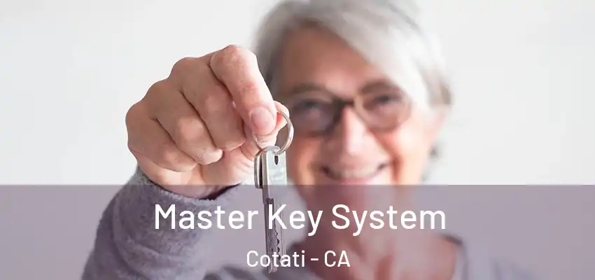 Master Key System Cotati - CA