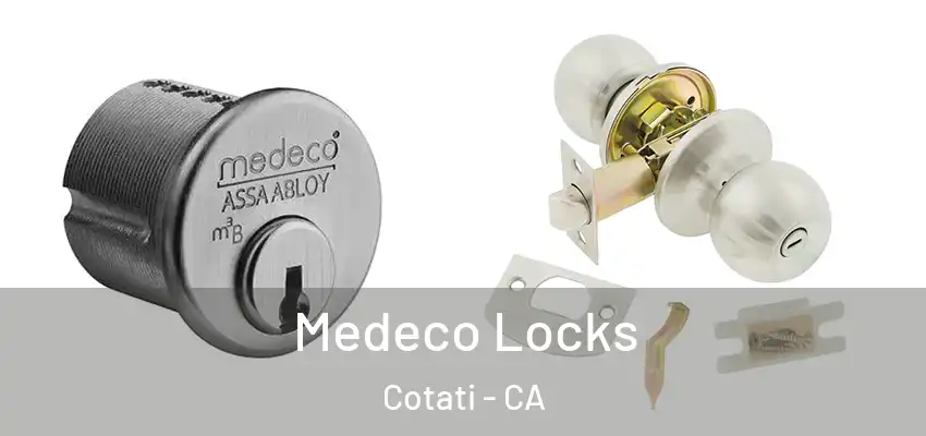 Medeco Locks Cotati - CA