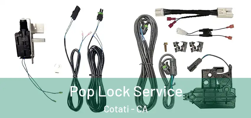 Pop Lock Service Cotati - CA