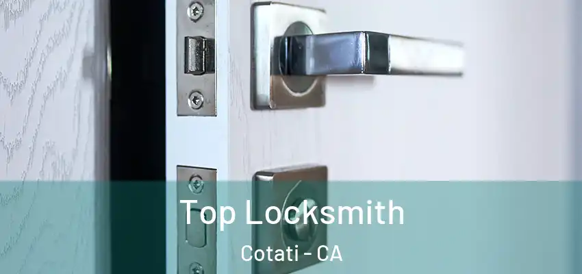 Top Locksmith Cotati - CA